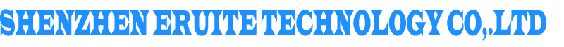 SHENZHEN ERUITE TECHNOLOGY CO,.LTD